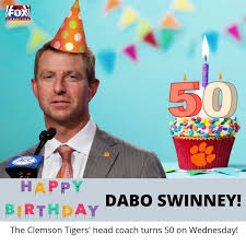 Join us in wishing Clemson coach Dabo Swinney a happy birthday